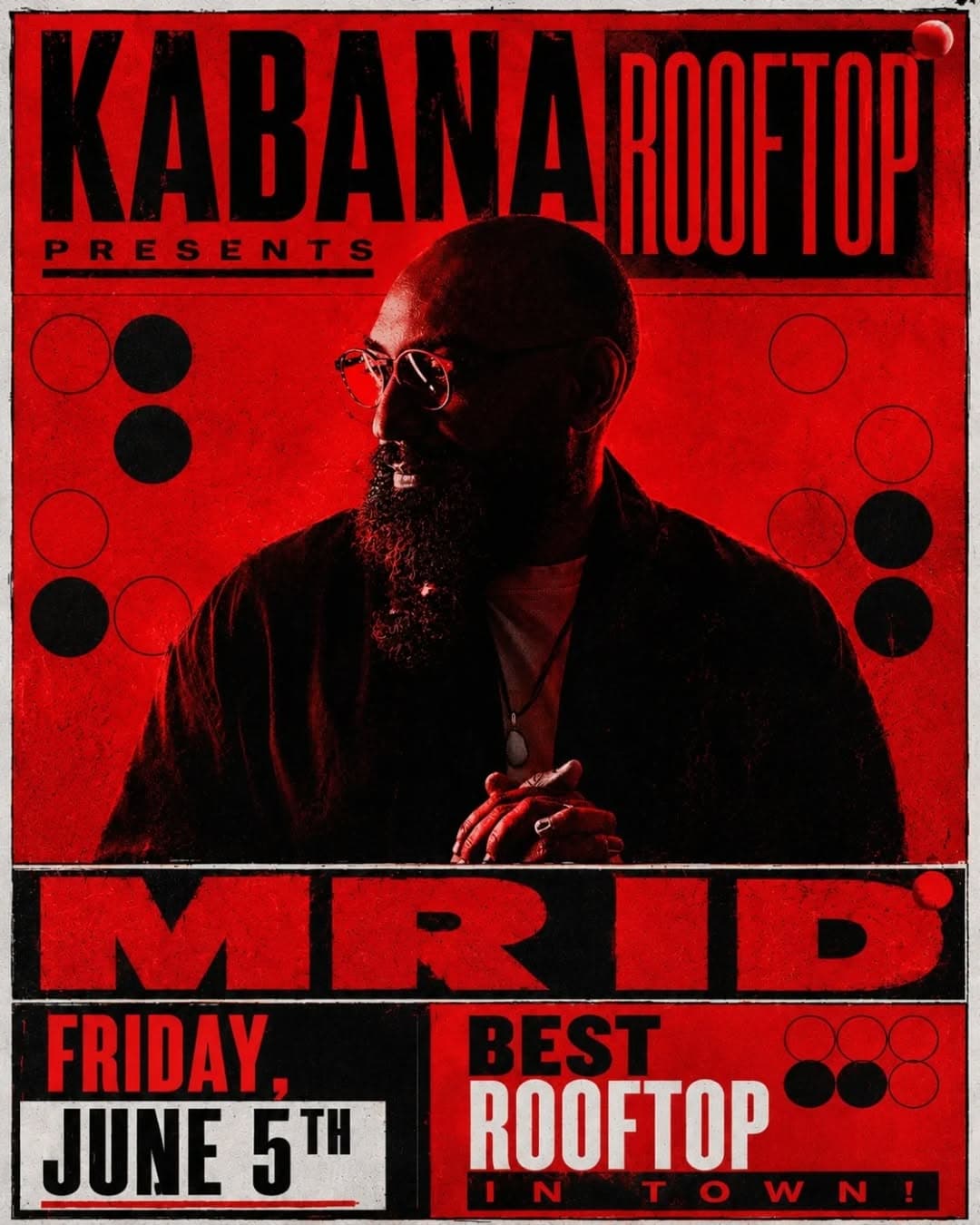 Kabana Rooftop Presents MR ID